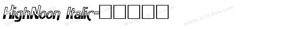 HighNoon Italic字体转换
